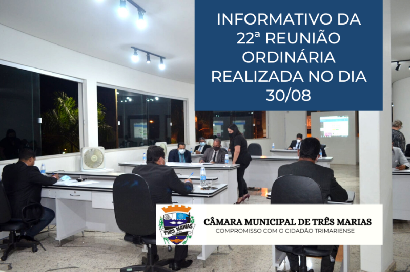 Informativo da 22ª Reunião Ordinária realizada no dia 30/08
