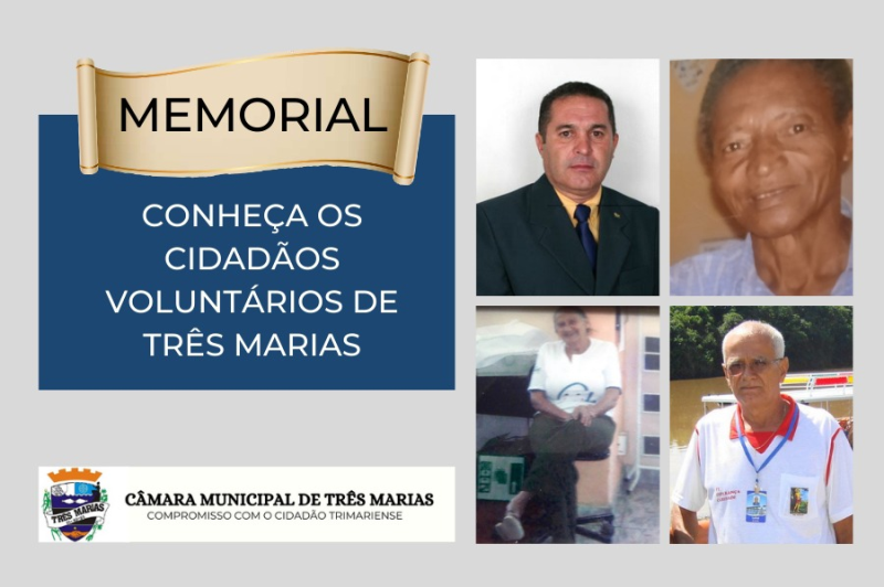 MEMORIAL- Conheça os Cidadãos Voluntários de Três Marias