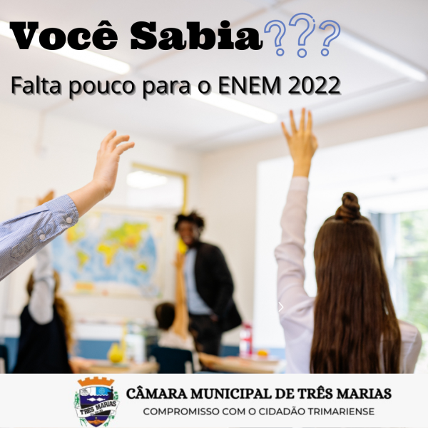 Você Sabia? Falta pouco para o ENEM 2022