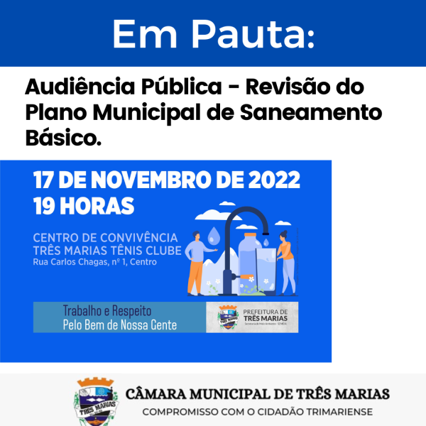 EM PAUTA: Audiência Pública – Revisão do Plano Municipal de Saneamento Básico de Três Marias