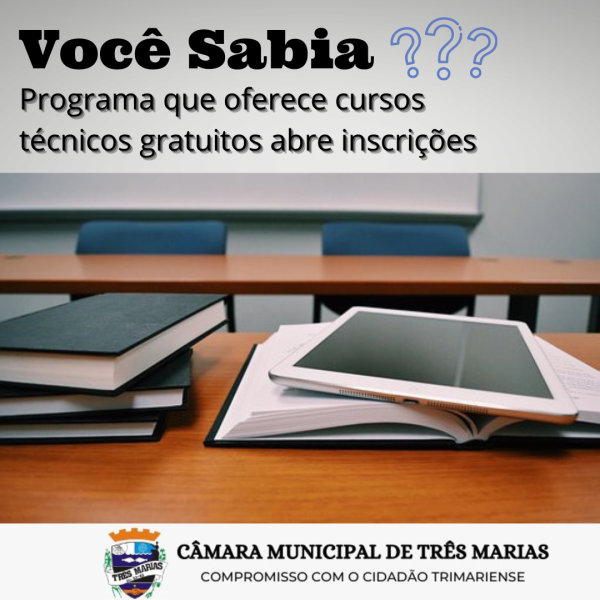 VOCÊ SABIA? Programa que oferece cursos técnicos gratuitos abre inscrições