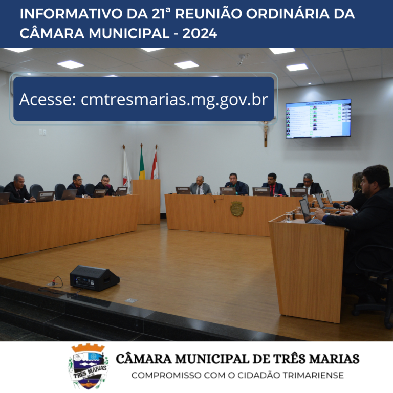 INFORMATIVO DA 21ª REUNIÃO ORDINÁRIA REALIZADA EM 03/06/2024