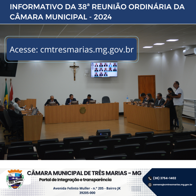 INFORMATIVO DA 38ª REUNIÃO ORDINÁRIA REALIZADA EM 04/11/2024