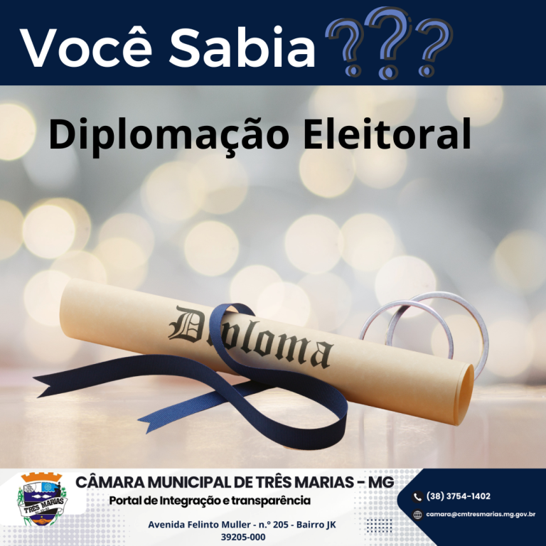 VOCÊ SABIA? Diplomação Eleitoral