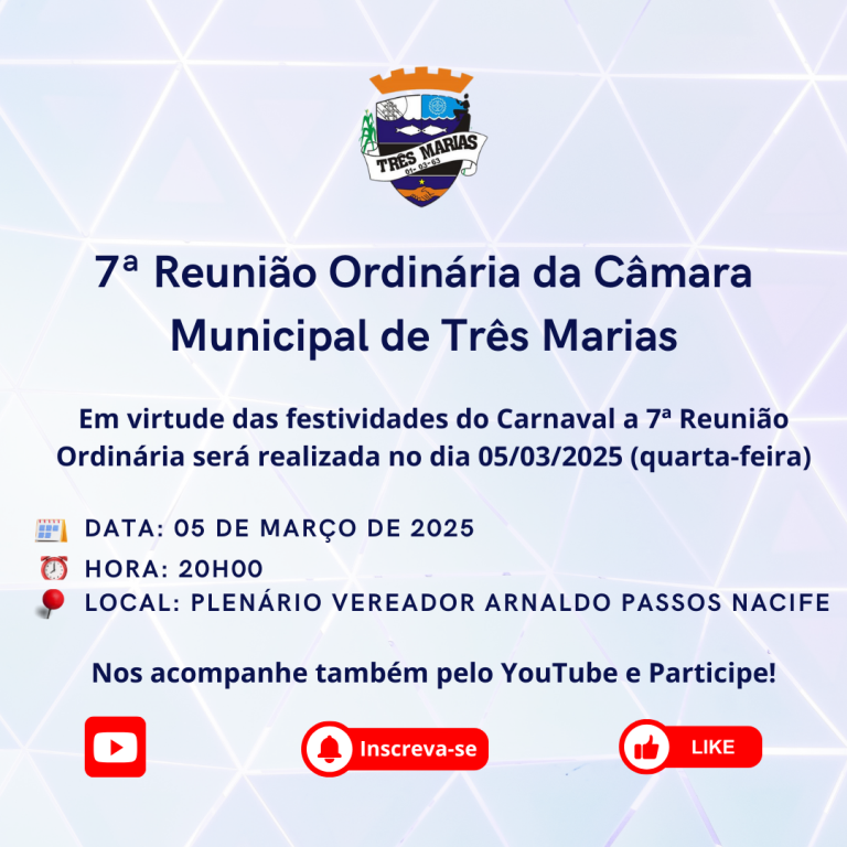 ACOMPANHE A 7ª REUNIÃO ORDINÁRIA 